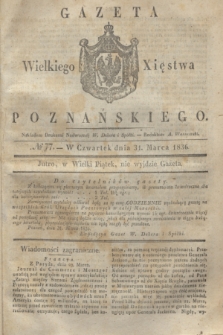 Gazeta Wielkiego Xięstwa Poznańskiego. 1836, № 77 (31 marca)