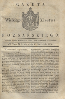 Gazeta Wielkiego Xięstwa Poznańskiego. 1836, № 86 (13 kwietnia)