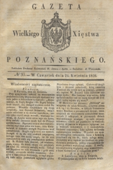 Gazeta Wielkiego Xięstwa Poznańskiego. 1836, № 93 (21 kwietnia)