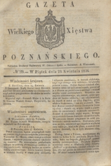 Gazeta Wielkiego Xięstwa Poznańskiego. 1836, № 99 (29 kwietnia)