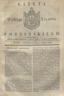 Gazeta Wielkiego Xięstwa Poznańskiego. 1836, № 106 (7 maja)