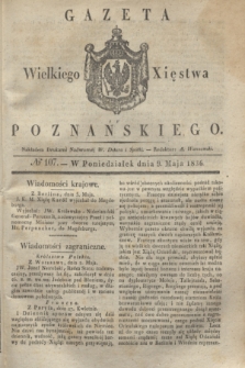 Gazeta Wielkiego Xięstwa Poznańskiego. 1836, № 107 (9 maja)