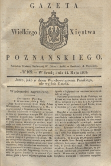 Gazeta Wielkiego Xięstwa Poznańskiego. 1836, № 109 (11 maja)