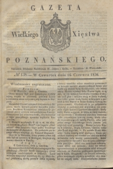 Gazeta Wielkiego Xięstwa Poznańskiego. 1836, № 138 (16 czerwca)