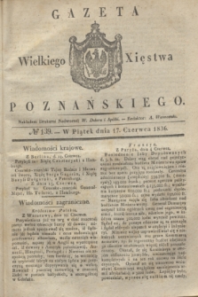 Gazeta Wielkiego Xięstwa Poznańskiego. 1836, № 139 (17 czerwca)