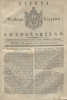 Gazeta Wielkiego Xięstwa Poznańskiego. 1836, № 140 (18 czerwca)