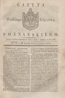 Gazeta Wielkiego Xięstwa Poznańskiego. 1836, № 161 (13 lipca)