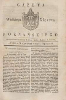 Gazeta Wielkiego Xięstwa Poznańskiego. 1836, № 168 (21 lipca)
