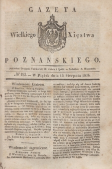 Gazeta Wielkiego Xięstwa Poznańskiego. 1836, № 193 (19 sierpnia)