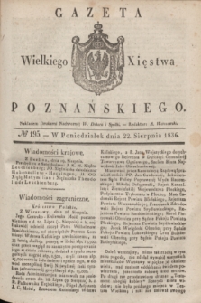 Gazeta Wielkiego Xięstwa Poznańskiego. 1836, № 195 (22 sierpnia)