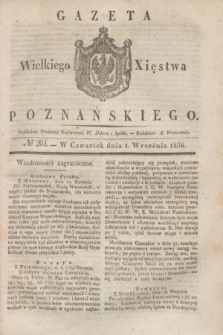 Gazeta Wielkiego Xięstwa Poznańskiego. 1836, № 204 (1 września)