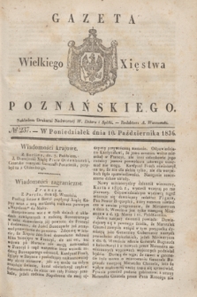 Gazeta Wielkiego Xięstwa Poznańskiego. 1836, № 237 (10 października)