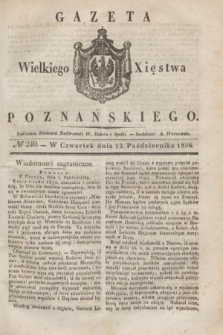 Gazeta Wielkiego Xięstwa Poznańskiego. 1836, № 240 (13 października)