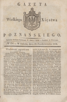 Gazeta Wielkiego Xięstwa Poznańskiego. 1836, № 254 (29 października)