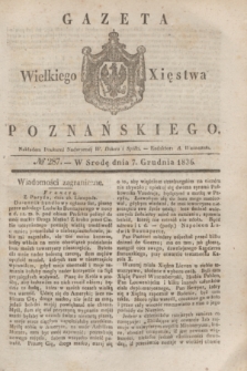 Gazeta Wielkiego Xięstwa Poznańskiego. 1836, № 287 (7 grudnia)