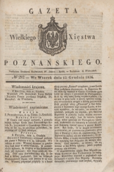 Gazeta Wielkiego Xięstwa Poznańskiego. 1836, № 292 (13 grudnia)