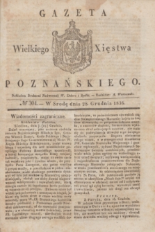 Gazeta Wielkiego Xięstwa Poznańskiego. 1836, № 304 (28 grudnia)
