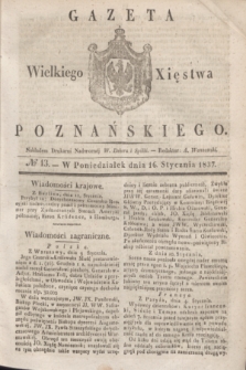 Gazeta Wielkiego Xięstwa Poznańskiego. 1837, № 13 (16 stycznia)