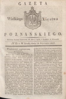 Gazeta Wielkiego Xięstwa Poznańskiego. 1837, № 15 (18 stycznia)