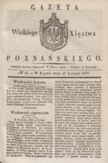 Gazeta Wielkiego Xięstwa Poznańskiego. 1837, № 41 (17 lutego)