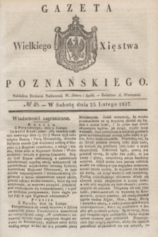 Gazeta Wielkiego Xięstwa Poznańskiego. 1837, № 48 (25 lutego)