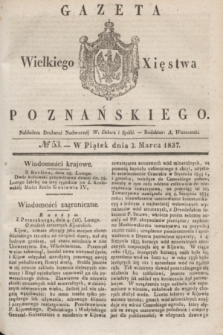 Gazeta Wielkiego Xięstwa Poznańskiego. 1837, № 53 (3 marca)