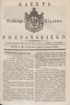 Gazeta Wielkiego Xięstwa Poznańskiego. 1837, № 58 (9 marca)