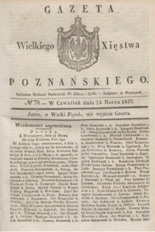 Gazeta Wielkiego Xięstwa Poznańskiego. 1837, № 70 (23 marca)