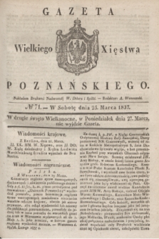 Gazeta Wielkiego Xięstwa Poznańskiego. 1837, № 71 (25 marca)