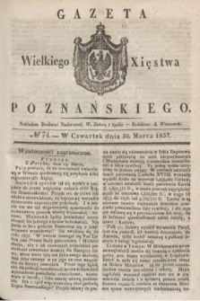 Gazeta Wielkiego Xięstwa Poznańskiego. 1837, № 74 (30 marca)