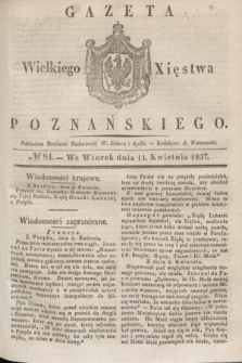 Gazeta Wielkiego Xięstwa Poznańskiego. 1837, № 84 (11 kwietnia)