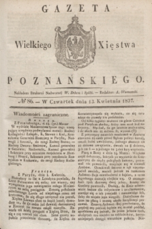 Gazeta Wielkiego Xięstwa Poznańskiego. 1837, № 86 (13 kwietnia)