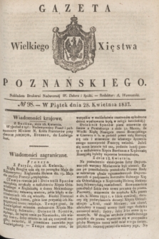 Gazeta Wielkiego Xięstwa Poznańskiego. 1837, № 98 (28 kwietnia)