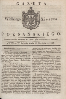 Gazeta Wielkiego Xięstwa Poznańskiego. 1837, № 99 (29 kwietnia)