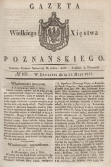 Gazeta Wielkiego Xięstwa Poznańskiego. 1837, № 108 (11 maja)