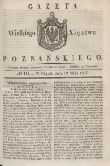 Gazeta Wielkiego Xięstwa Poznańskiego. 1837, № 114 (19 maja)