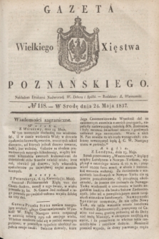 Gazeta Wielkiego Xięstwa Poznańskiego. 1837, № 118 (24 maja)