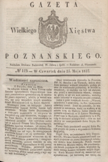 Gazeta Wielkiego Xięstwa Poznańskiego. 1837, № 119 (25 maja)
