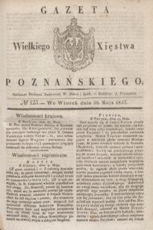 Gazeta Wielkiego Xięstwa Poznańskiego. 1837, № 123 (30 maja)