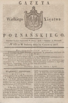 Gazeta Wielkiego Xięstwa Poznańskiego. 1837, № 145 (24 czerwca)