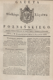 Gazeta Wielkiego Xięstwa Poznańskiego. 1838, № 6 (8 stycznia)