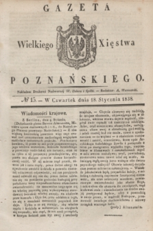 Gazeta Wielkiego Xięstwa Poznańskiego. 1838, № 15 (18 stycznia)