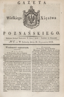 Gazeta Wielkiego Xięstwa Poznańskiego. 1838, № 17 (20 stycznia)