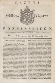 Gazeta Wielkiego Xięstwa Poznańskiego. 1838, № 21 (25 stycznia)