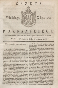 Gazeta Wielkiego Xięstwa Poznańskiego. 1838, № 29 (3 lutego)