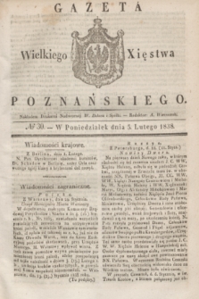 Gazeta Wielkiego Xięstwa Poznańskiego. 1838, № 30 (5 lutego)