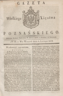 Gazeta Wielkiego Xięstwa Poznańskiego. 1838, № 31 (6 lutego)