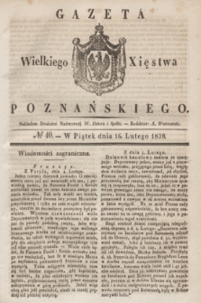 Gazeta Wielkiego Xięstwa Poznańskiego. 1838, № 40 (16 lutego)