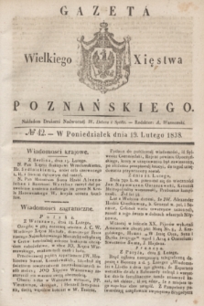 Gazeta Wielkiego Xięstwa Poznańskiego. 1838, № 42 (19 lutego)