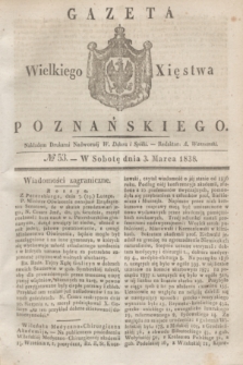 Gazeta Wielkiego Xięstwa Poznańskiego. 1838, № 53 (3 marca)